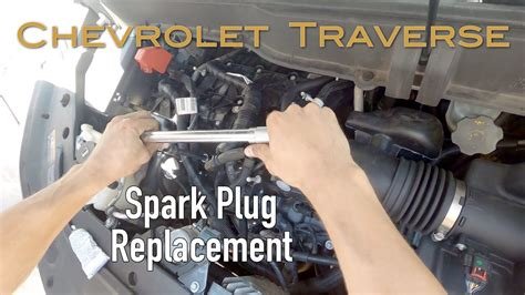 2018 traverse spark plug change