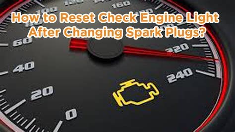 check engine light after spark plug change