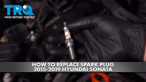 how to change spark plugs on 2018 hyundai sonata