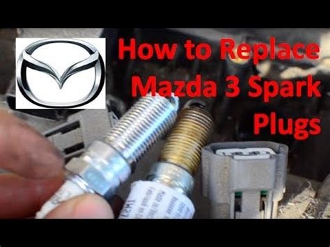 mazda 3 spark plug change